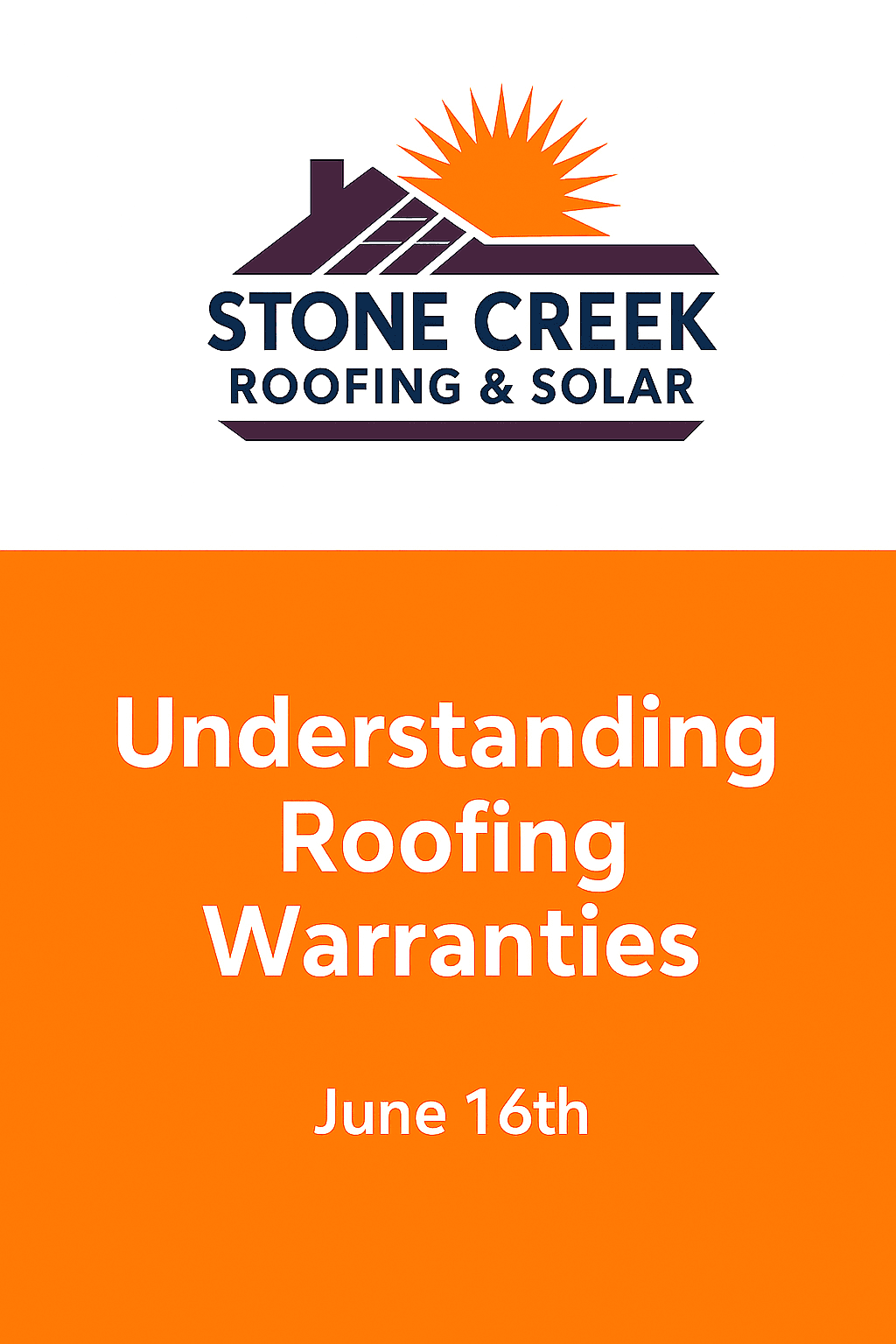 Stone Creek Roofing Warranties